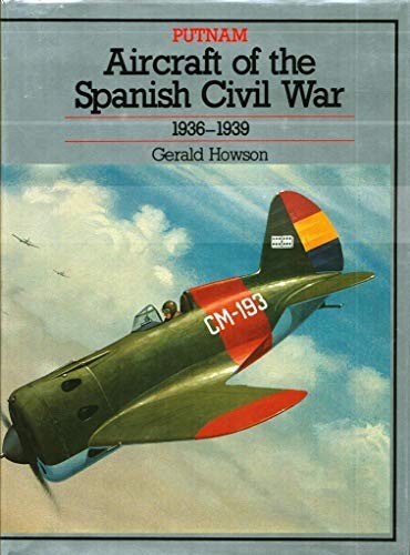 Cover for Aircraft of the Spanish Civil War, 1936-39