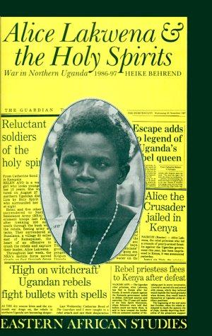 Cover for Alice Lakwena & the holy spirits