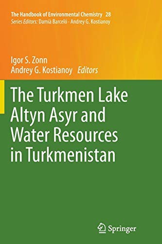 Cover for The Turkmen Lake Altyn Asyr and Water Resources in Turkmenistan
