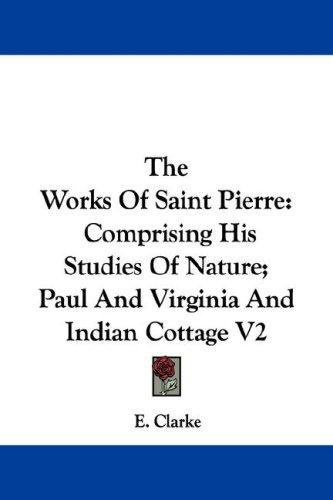 Cover for The Works Of Saint Pierre