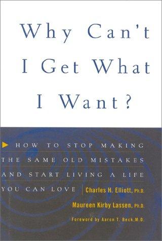 Cover for Why Can't I Get What I Want?