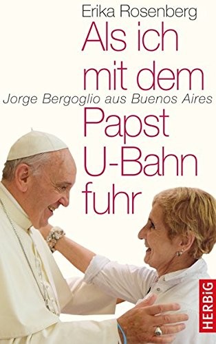 Cover for Als ich mit dem Papst U-Bahn fuhr