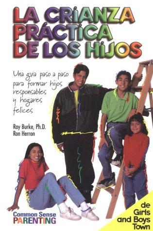 Cover for La crianza practica de los hijos
