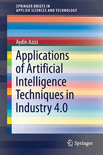 Cover for Applications of Artificial Intelligence Techniques in Industry 4.0