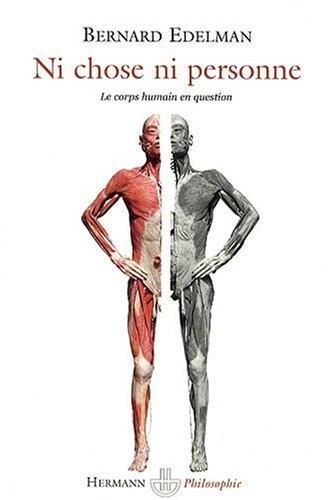 Cover for Ni chose, ni personne : Le corps humain en question