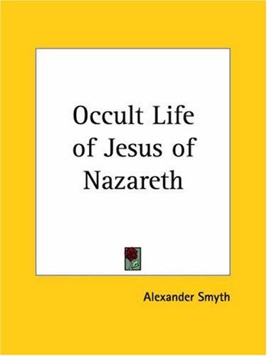 Cover for Occult Life of Jesus of Nazareth