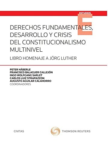 Cover for Derechos fundamentales, desarrollo y crisis del constitucionalismo multinivel