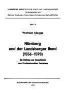 Cover for Nürnberg und der Landsberger Bund (1556-1598)