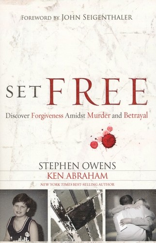 Cover for Set free : discover forgiveness amidst murder and betrayal