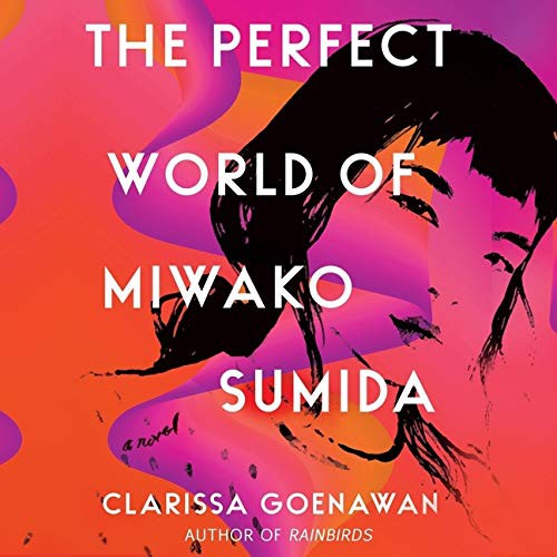Cover for The Perfect World of Miwako Sumida Lib/E