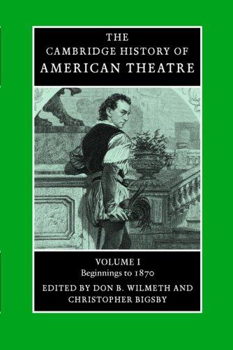 Cover for The Cambridge History of American Theatre 3 Volume Paperback Set (Cambridge History of American Theatre)