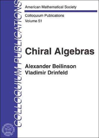 Cover for Chiral Algebras (Colloquium Publications (Amer Mathematical Soc))