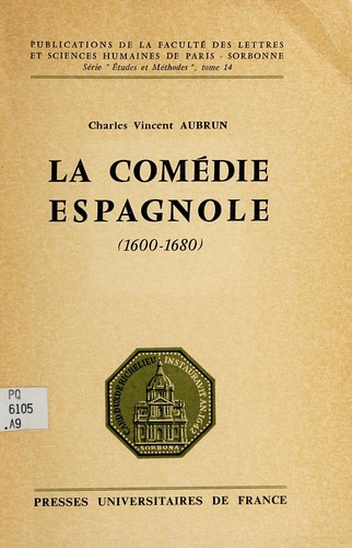 Cover for La Comédie espagnole (1600-1680) ...