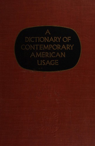 Cover for A dictionary of contemporary American usage