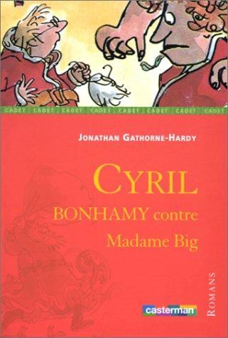Cover for Ciryl Bonhamy contre Madame Big