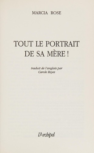 Cover for Tout le portrait de sa mère!