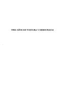 Cover for Diez años de tortura y democracia
