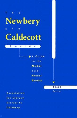 Cover for The Newbery and Caldecott Awards 2001