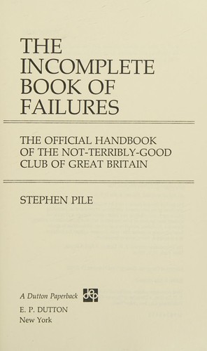 Cover for The incomplete book of failures