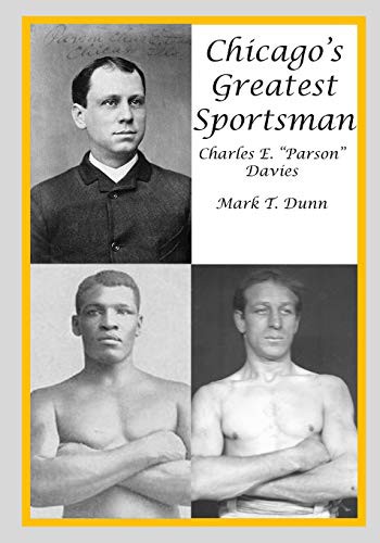 Cover for Chicago's Greatest Sportsman - Charles E. "Parson" Davies