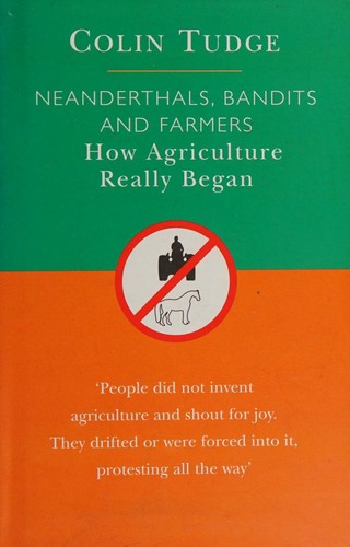 Cover for Neanderthals, bandits and farmers