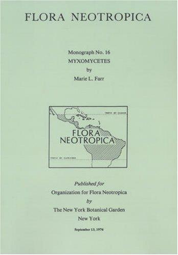Cover for Myxomycetes (Flora Neotropica Monograph : No 16)