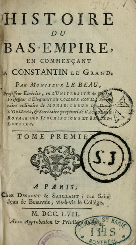 Cover for Histoire du Bas-Empire en commençant à Constantin le Grand