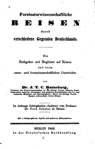 Cover for Forstnaturwissenschaftliche Reisen durch verschiedene Gegenden Deutschlands: Ein Rathgeber und ...
