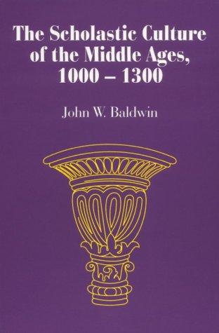 Cover for The Scholastic Culture of the Middle Ages, 1000-1300