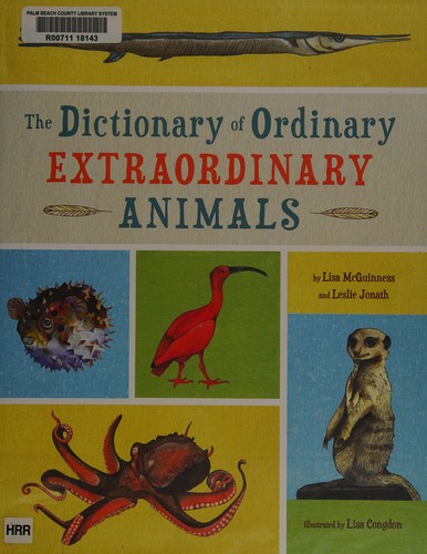 Cover for The dictionary of ordinary extraordinary animals