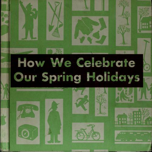 Cover for How we celebrate our spring holidays.