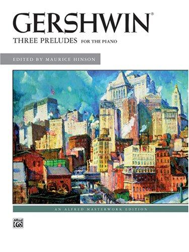 Cover for Gershwin Three Preludes For The Piano (Masterworks)