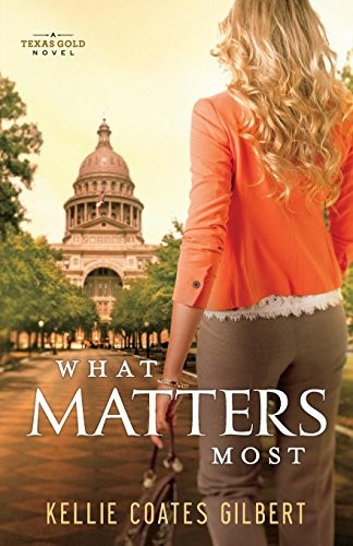 Cover for What Matters Most (Texas Gold Collection)