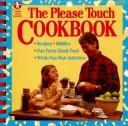 Cover for PLEASE TOUCH COOKBOOK, THE