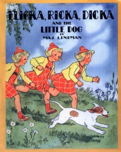 Cover for Flicka, Ricka, Dicka and the Little Dog