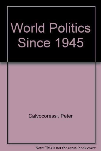 Cover for World politics since 1945.