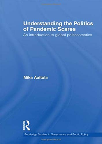 Cover for Understanding the politics of pandemic scares