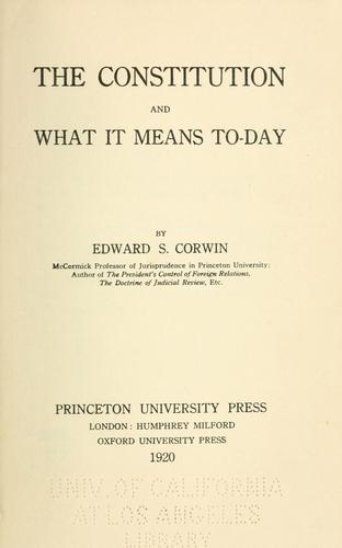 Cover for The Constitution and what it means to-day