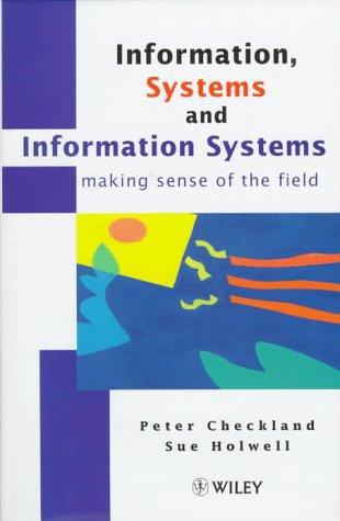 Cover for Information, Systems and Information Systems - making sense of the field