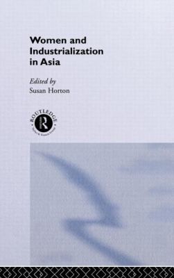 Cover for Women And Industrialization In Asia