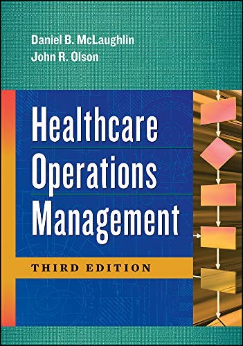 Cover for Healthcare Operations Management, Third Edition