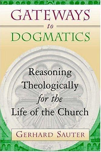 Cover for Gateways to Dogmatics