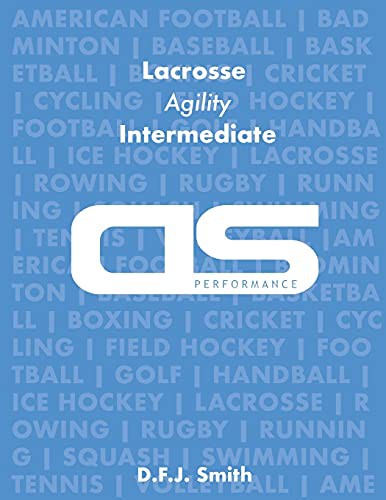 Cover for DS Performance - Strength & Conditioning Training Program for Lacrosse, Agility, Intermediate