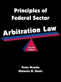 Cover for Principles of Federal Sector Arbitration Law