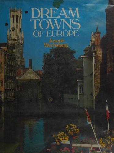 Cover for Dream towns of Europe