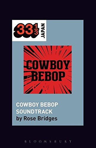 Cover for Yoko Kanno's Cowboy Bebop Soundtrack