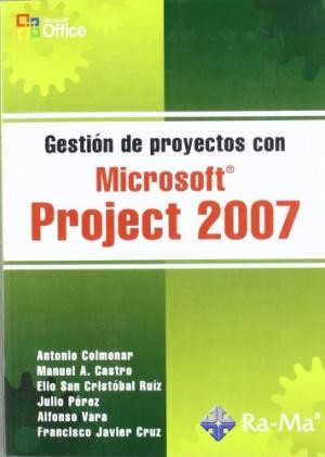 Cover for Gestión de proyectos con Microsoft Project 2007