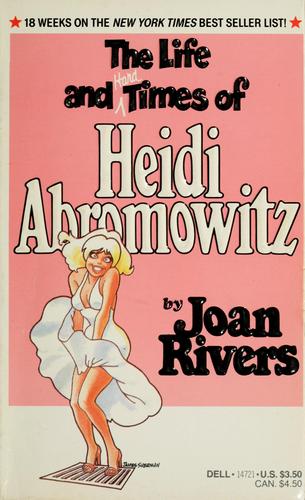Cover for The life and hard times of Heidi Abromowitz