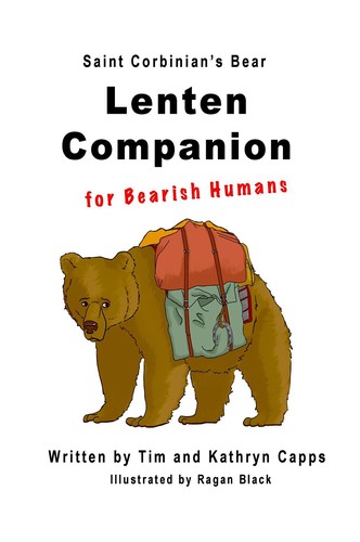 Cover for Saint Corbinian's Bear - Lenten Companion for Bearish Humans