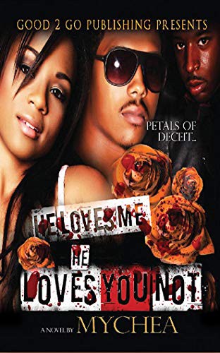 Cover for He Loves Me, He Loves You Not